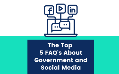 The Top 5 FAQs About Government Social Media, Answered