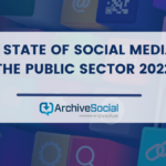 2022 State of Social Media in the Public Sector