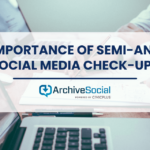 The Importance of Semi-Annual Social Media Check-Ups